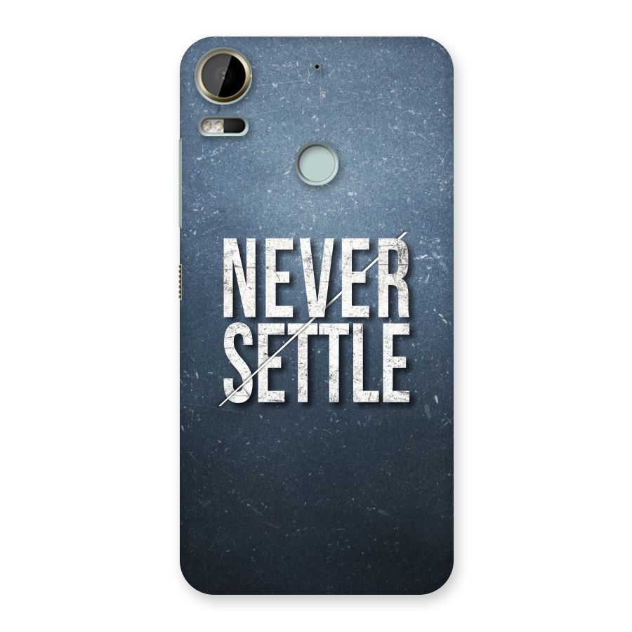 Never Settle Back Case for Desire 10 Pro