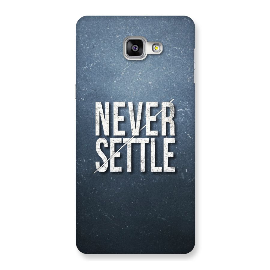 Never Settle Back Case for Galaxy A9