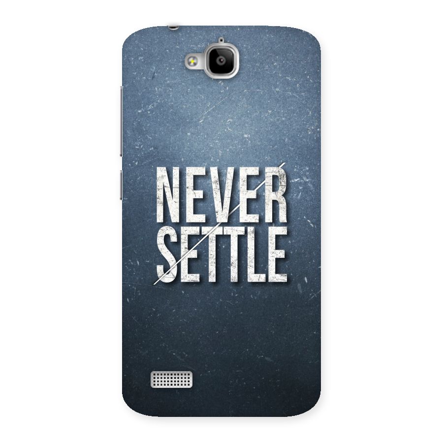 Never Settle Back Case for Honor Holly