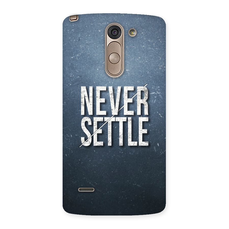 Never Settle Back Case for LG G3 Stylus