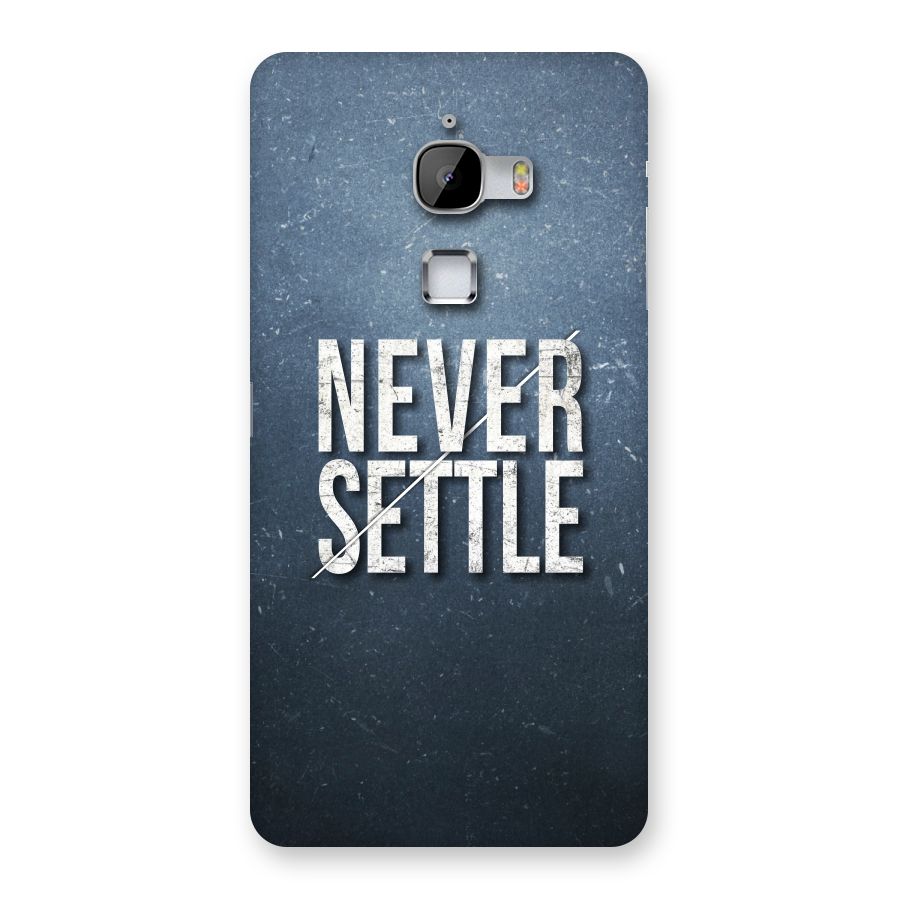 Never Settle Back Case for LeTv Le Max