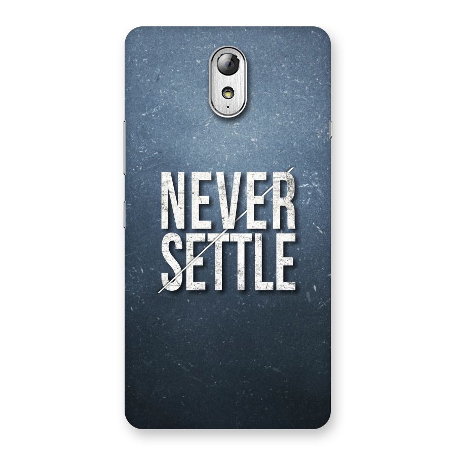 Never Settle Back Case for Lenovo Vibe P1M