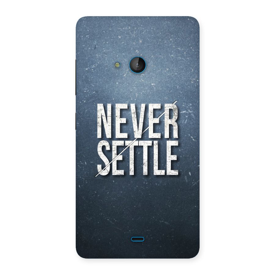 Never Settle Back Case for Lumia 540