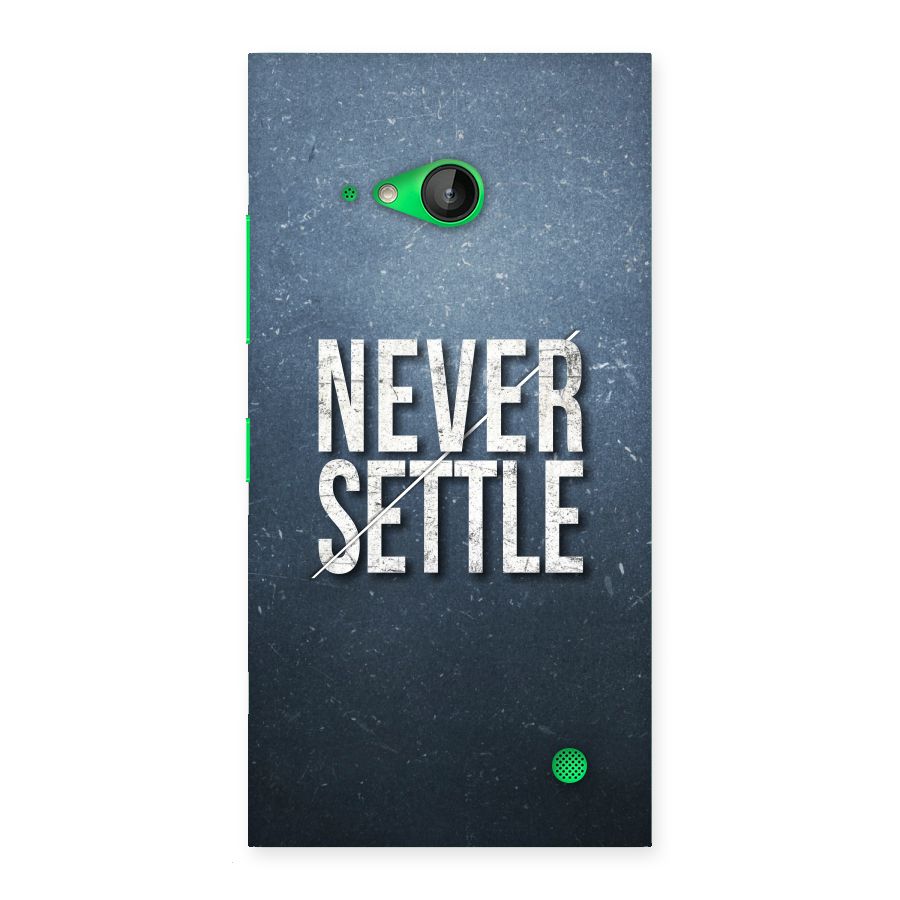 Never Settle Back Case for Lumia 730
