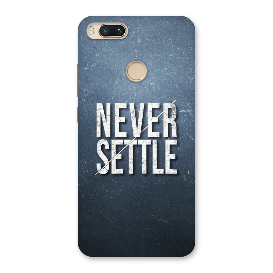 Never Settle Back Case for Mi A1