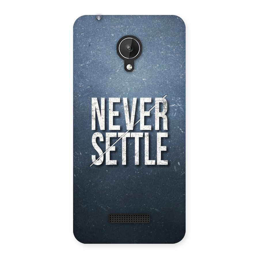Never Settle Back Case for Micromax Canvas Spark Q380
