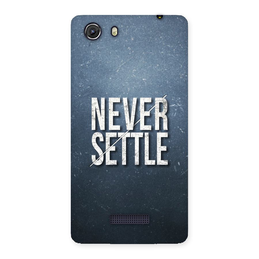 Never Settle Back Case for Micromax Unite 3