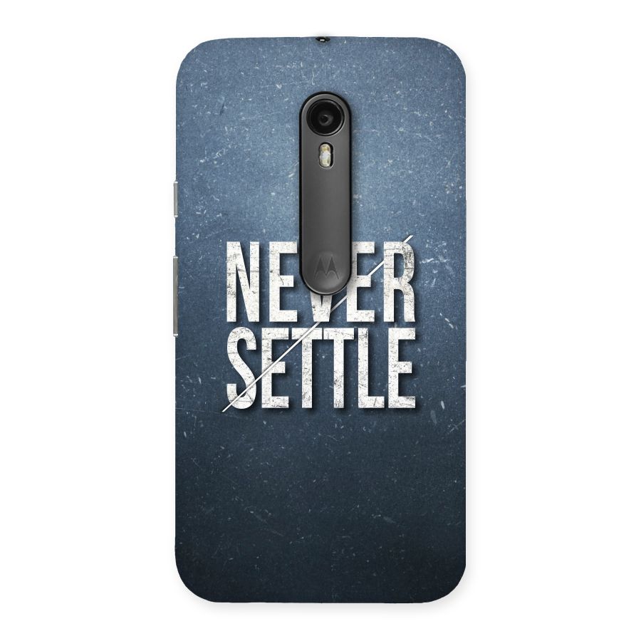 Never Settle Back Case for Moto G3