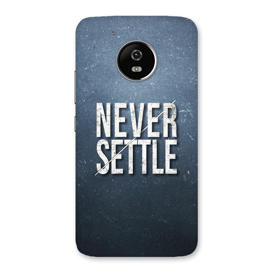 Never Settle Back Case for Moto G5