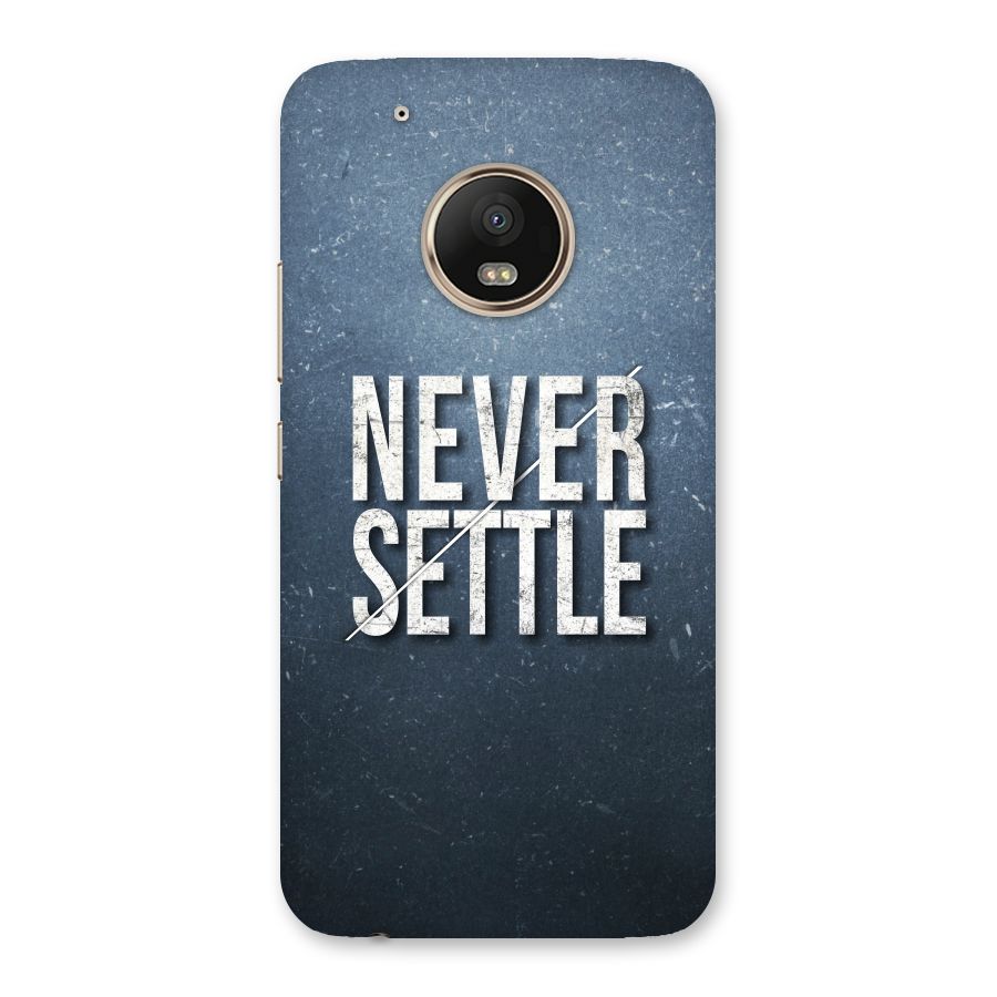 Never Settle Back Case for Moto G5 Plus