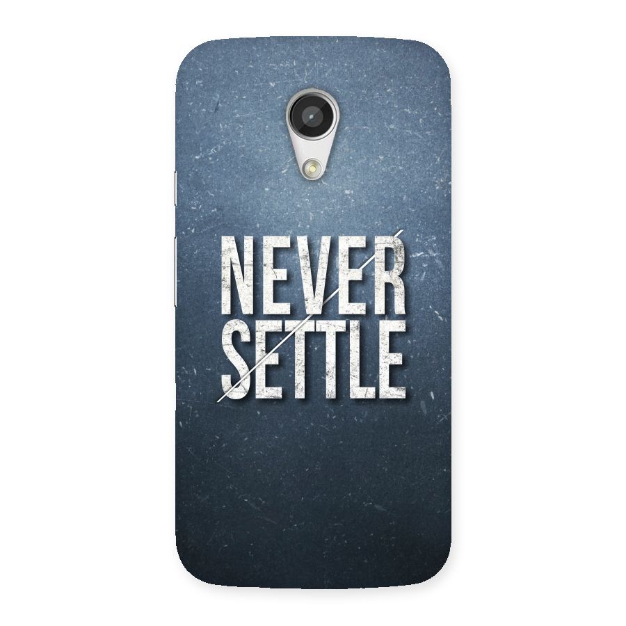 Never Settle Back Case for Moto G 2nd Gen