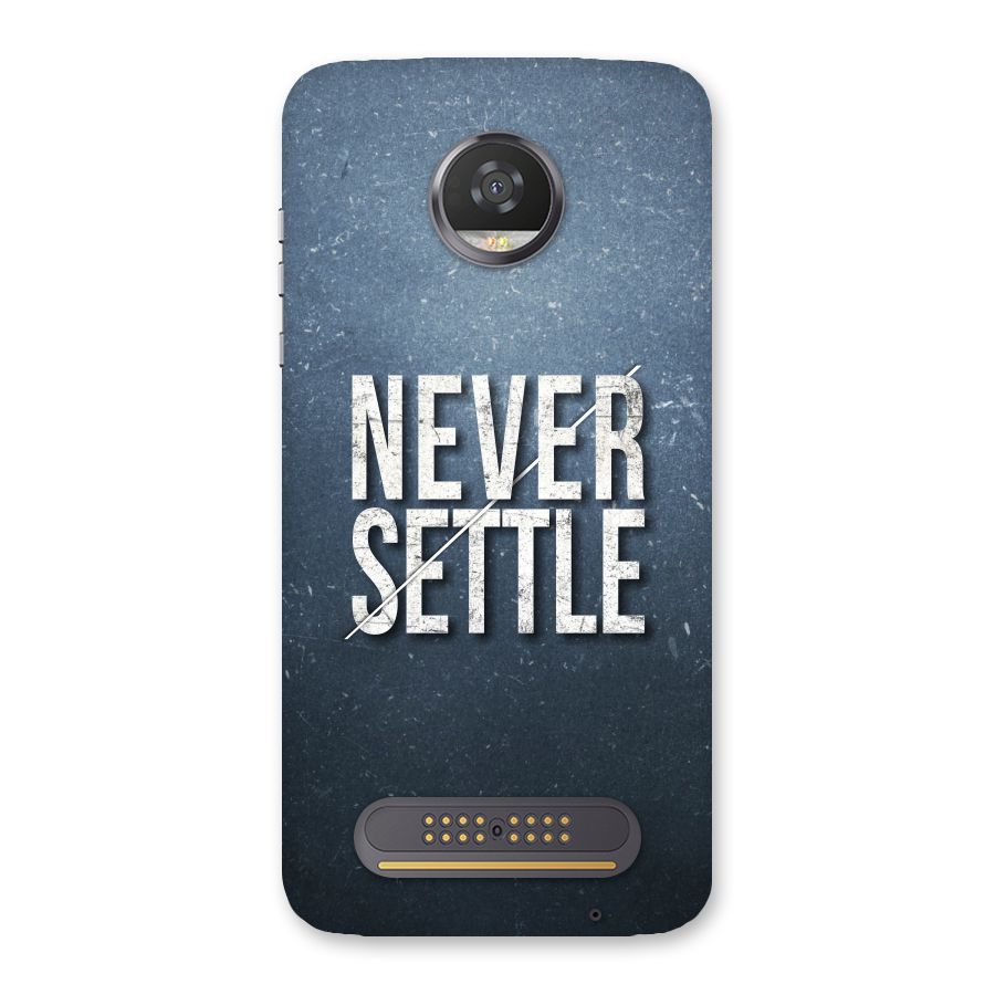 Never Settle Back Case for Moto Z2 Play