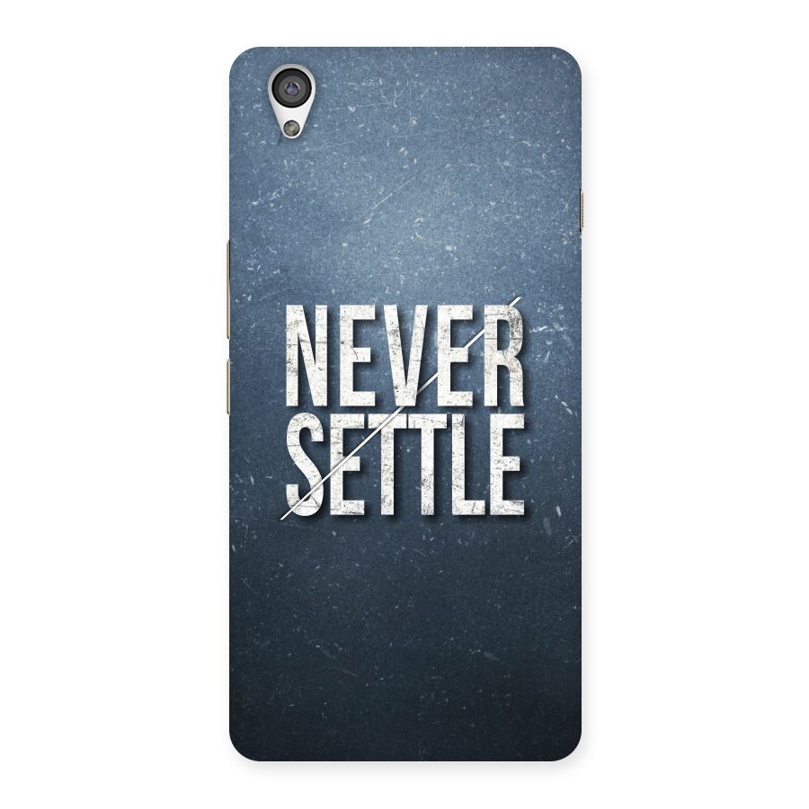 Never Settle Back Case for OnePlus X
