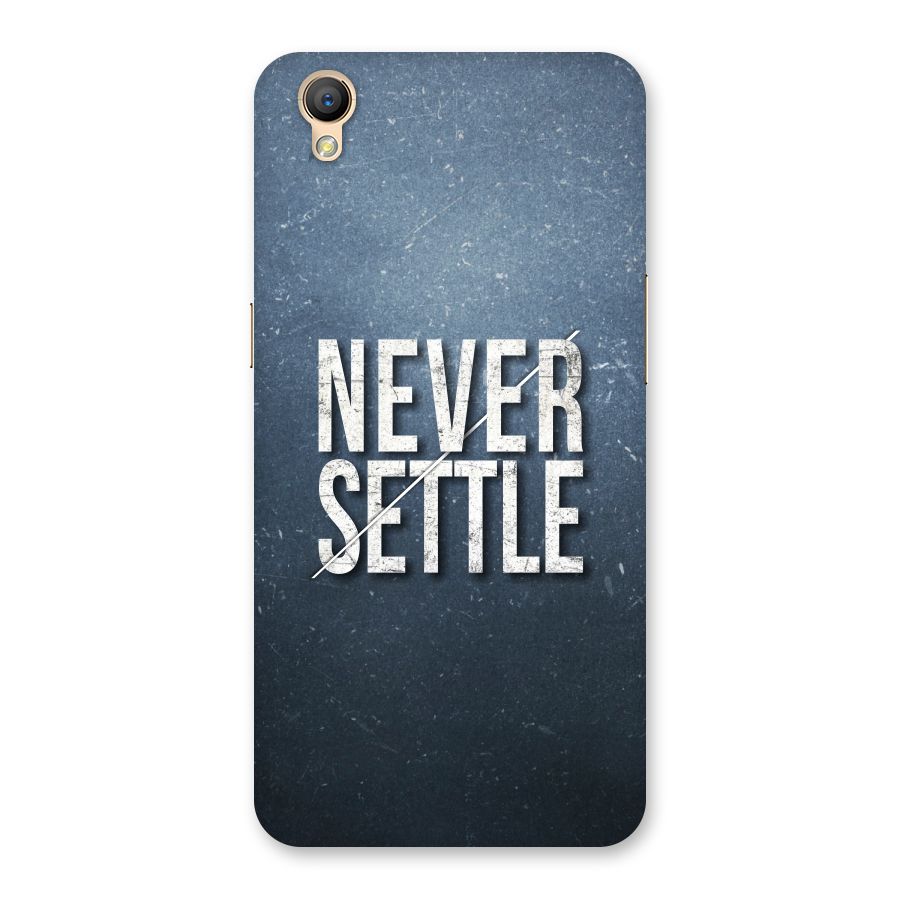 Never Settle Back Case for Oppo A37