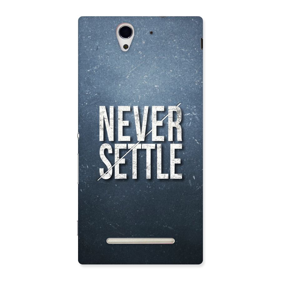 Never Settle Back Case for Sony Xperia C3