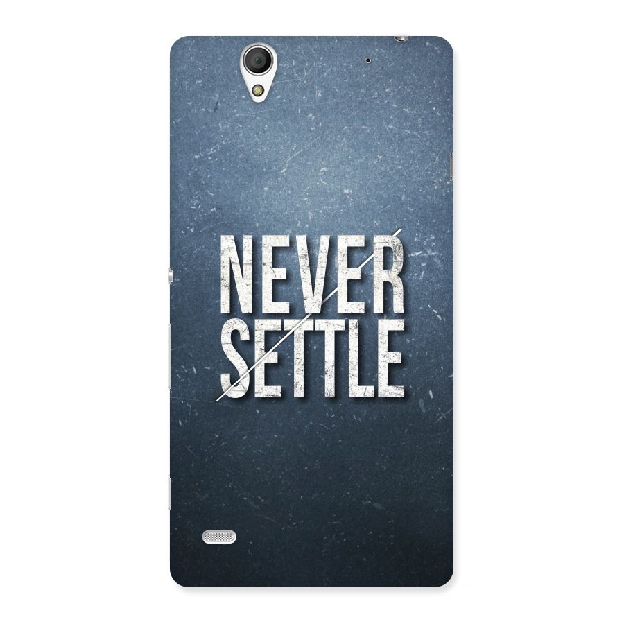 Never Settle Back Case for Sony Xperia C4