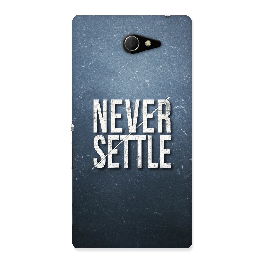 Never Settle Back Case for Sony Xperia M2