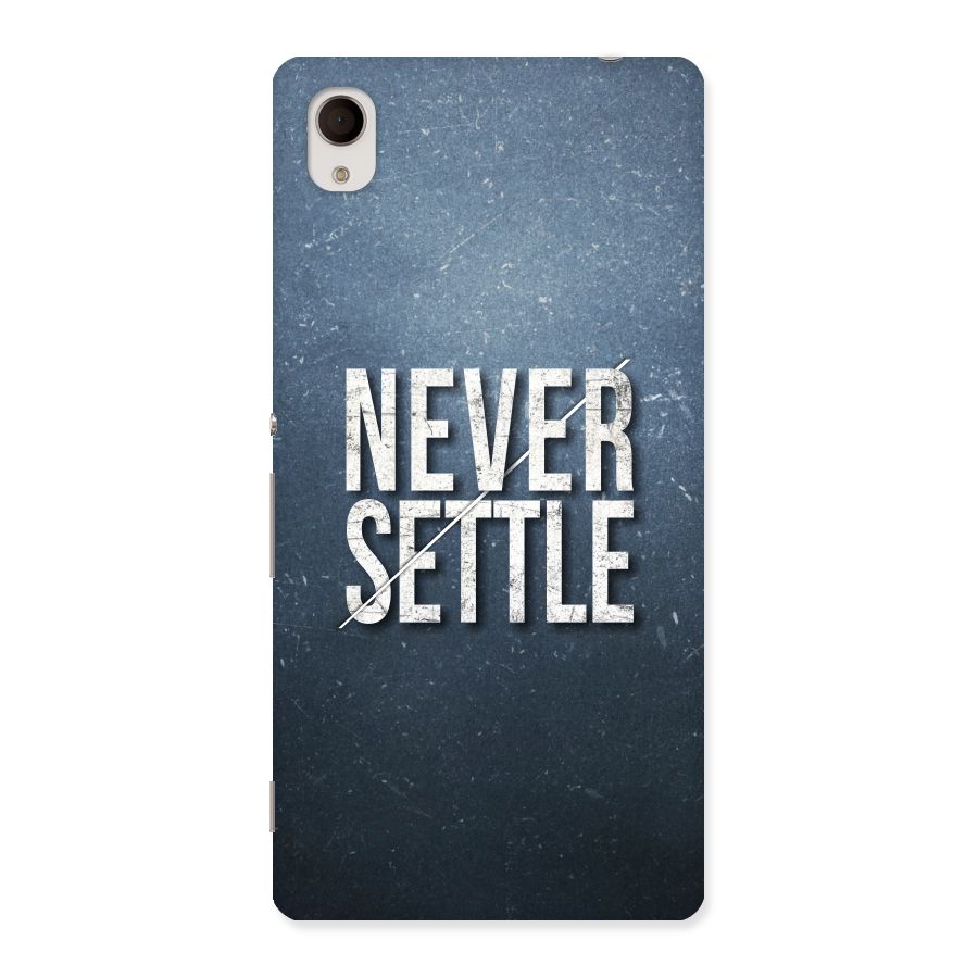 Never Settle Back Case for Sony Xperia M4