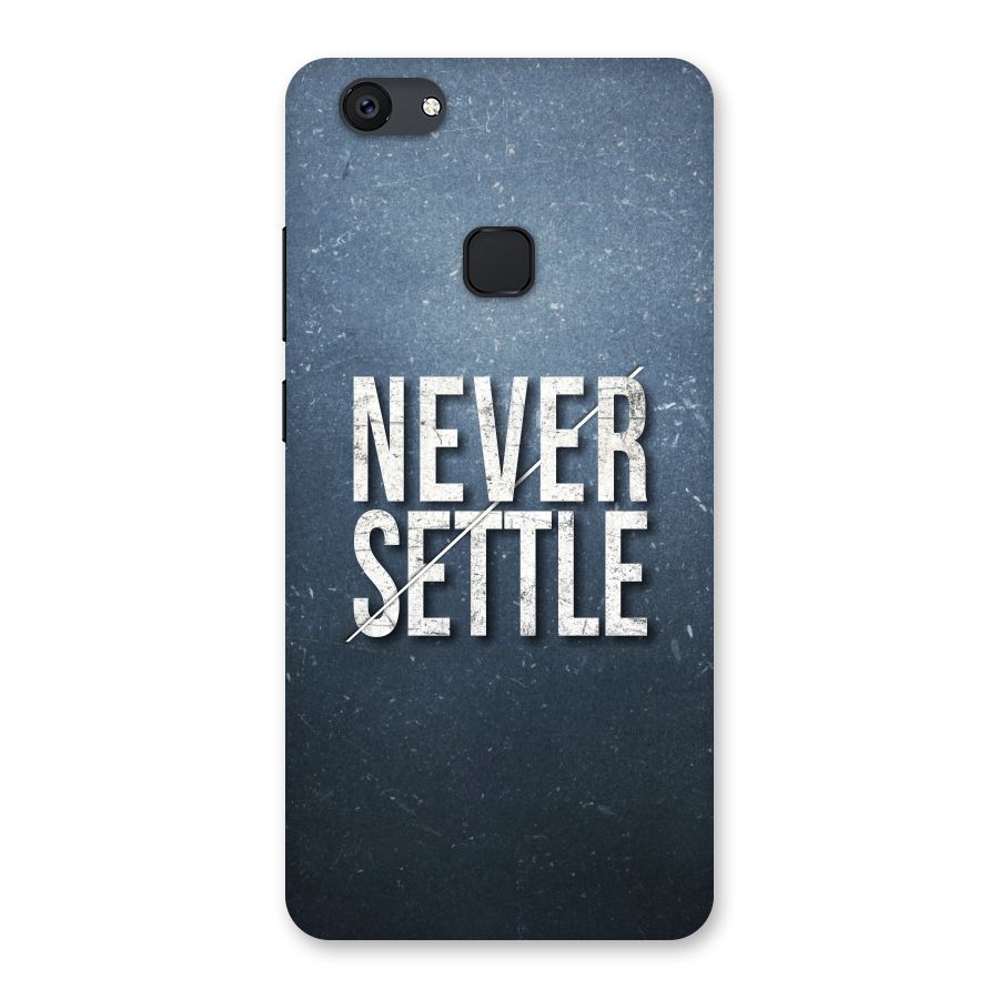 Never Settle Back Case for Vivo V7 Plus