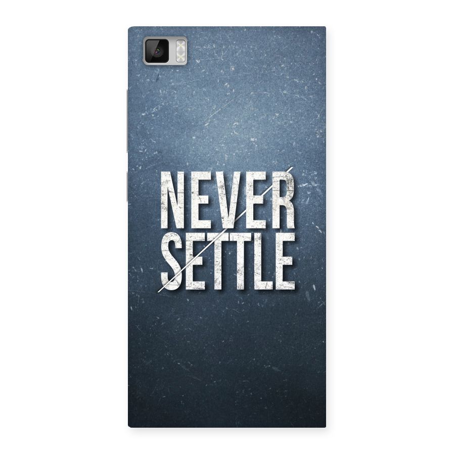 Never Settle Back Case for Xiaomi Mi3