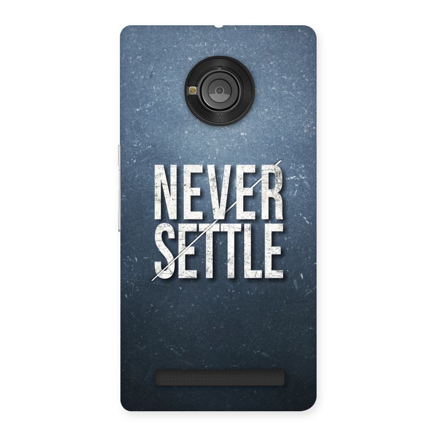 Never Settle Back Case for Yu Yunique