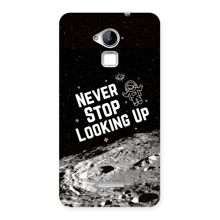 Never Stop Looking Up Back Case for Coolpad Note 3