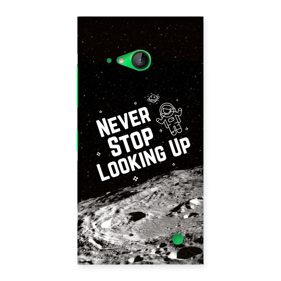 Never Stop Looking Up Back Case for Lumia 730