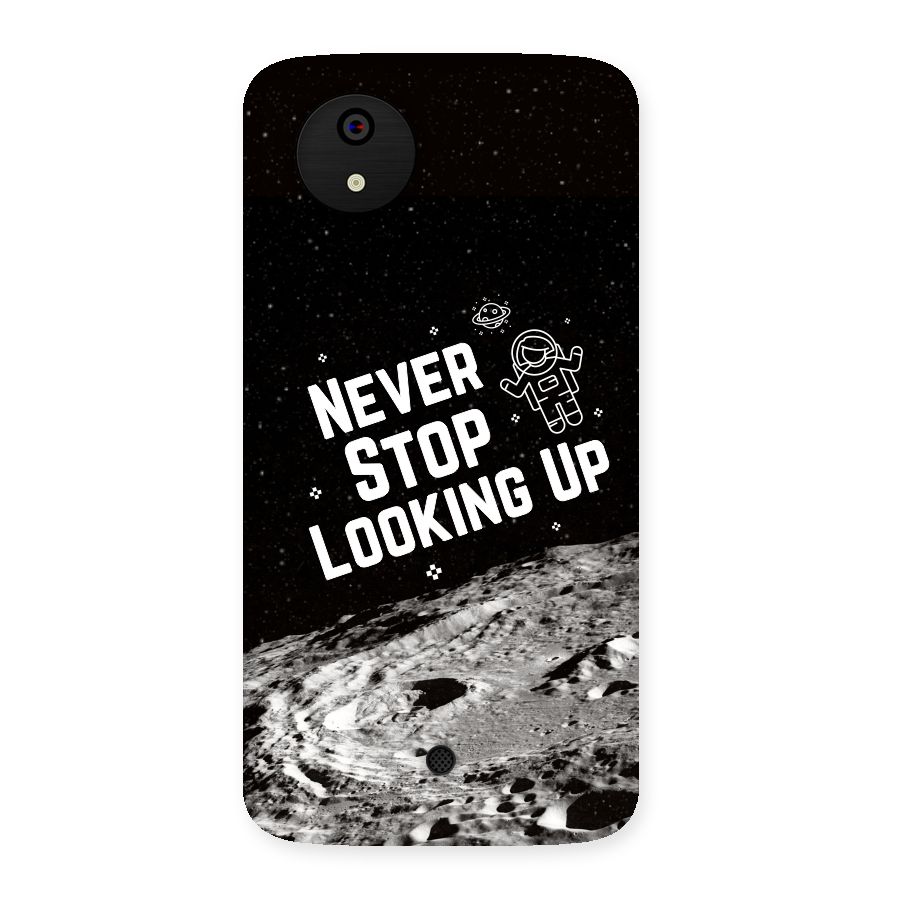 Never Stop Looking Up Back Case for Micromax Canvas A1