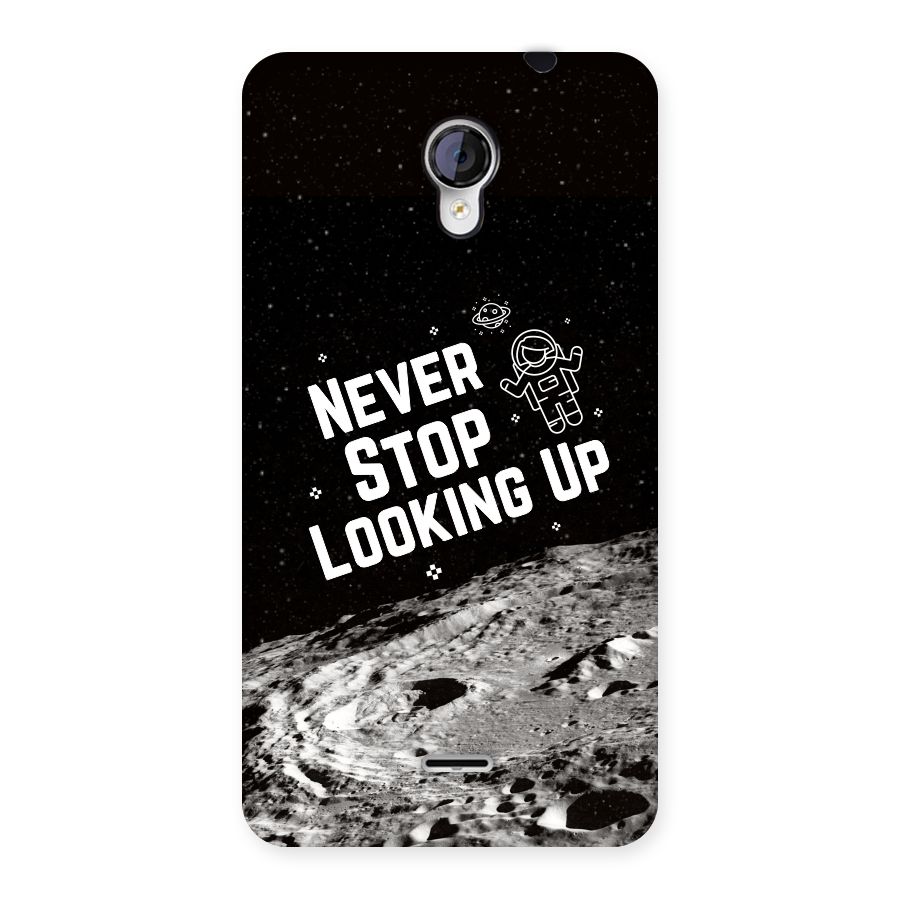 Never Stop Looking Up Back Case for Micromax Unite 2 A106