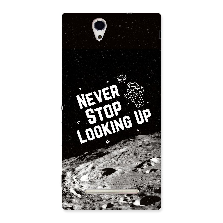 Never Stop Looking Up Back Case for Sony Xperia C3