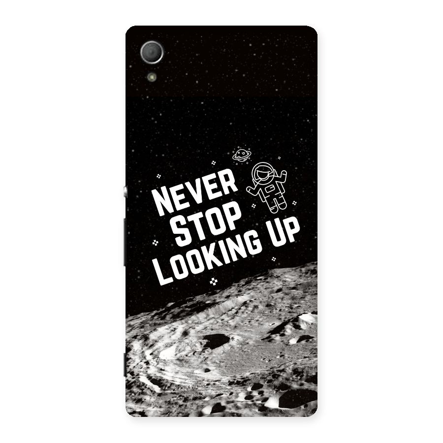 Never Stop Looking Up Back Case for Xperia Z3 Plus