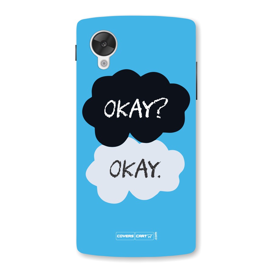 Okay Okay  Back Case for Nexus 5
