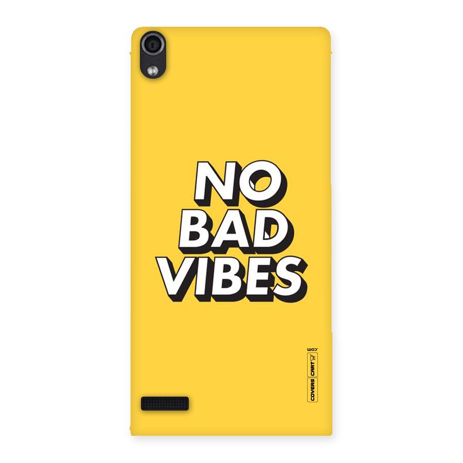 No Bad Vibes Back Case for Ascend P6