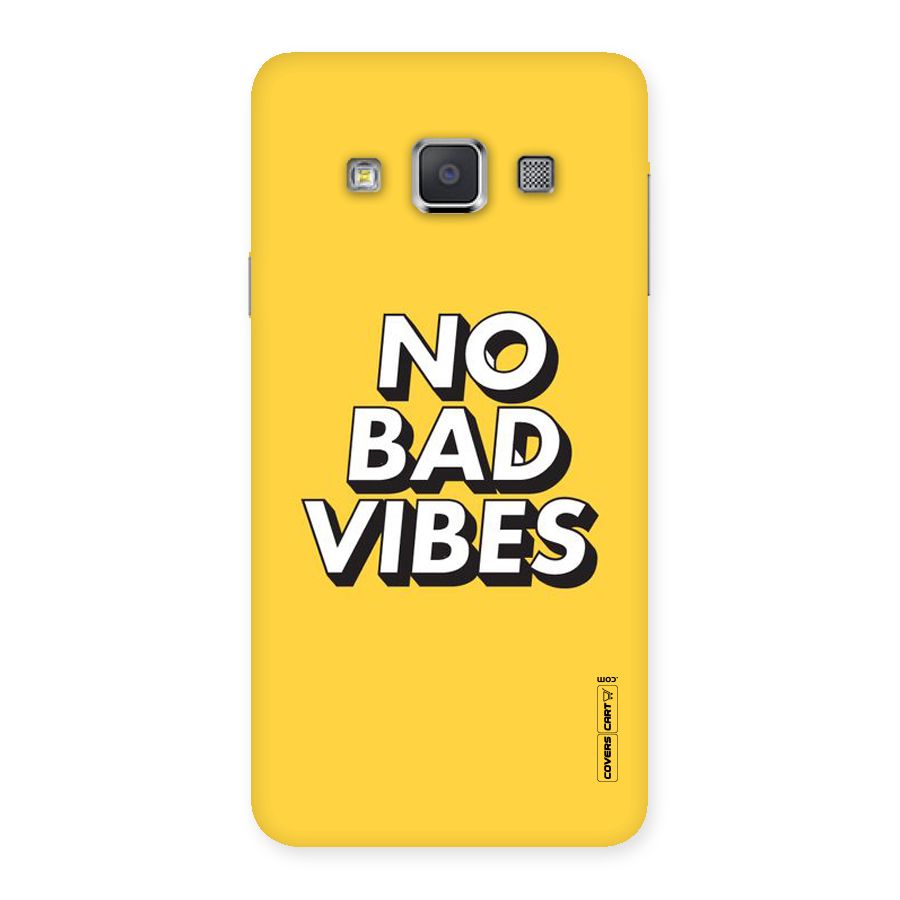 No Bad Vibes Back Case for Galaxy A3
