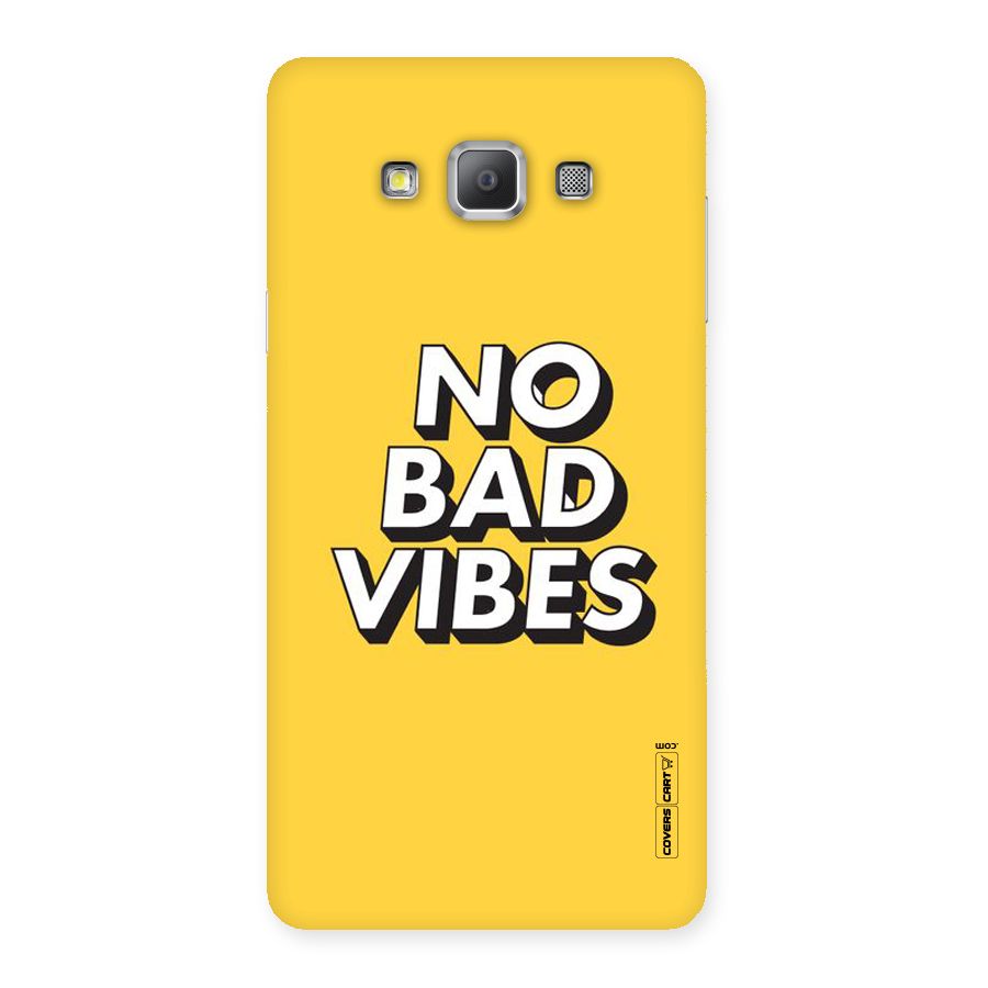 No Bad Vibes Back Case for Galaxy A7