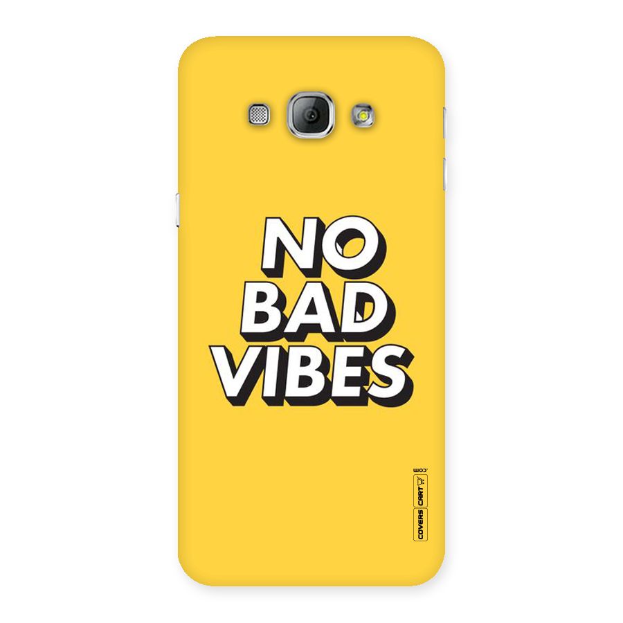 No Bad Vibes Back Case for Galaxy A8