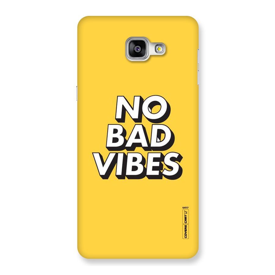 No Bad Vibes Back Case for Galaxy A9