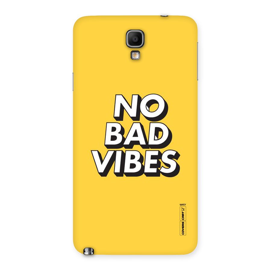 No Bad Vibes Back Case for Galaxy Note 3 Neo