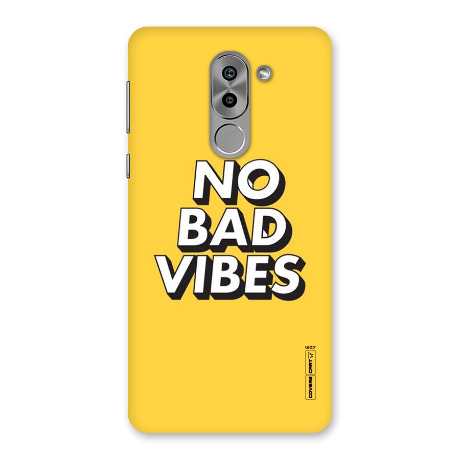 No Bad Vibes Back Case for Honor 6X