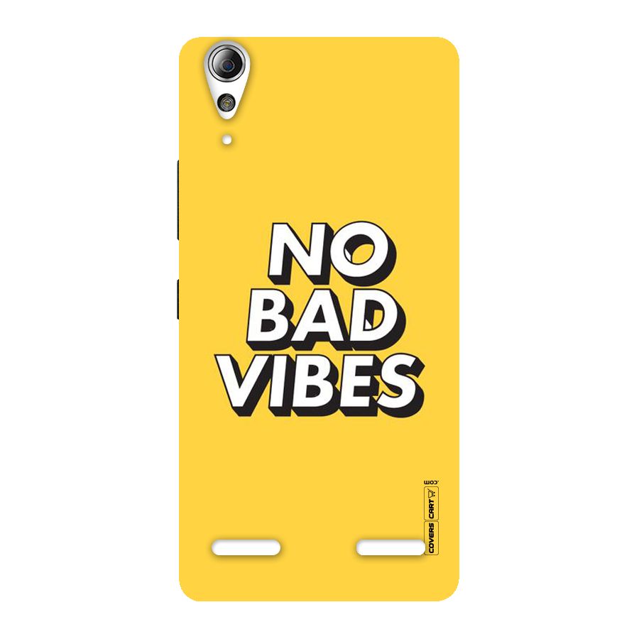 No Bad Vibes Back Case for Lenovo A6000 Plus