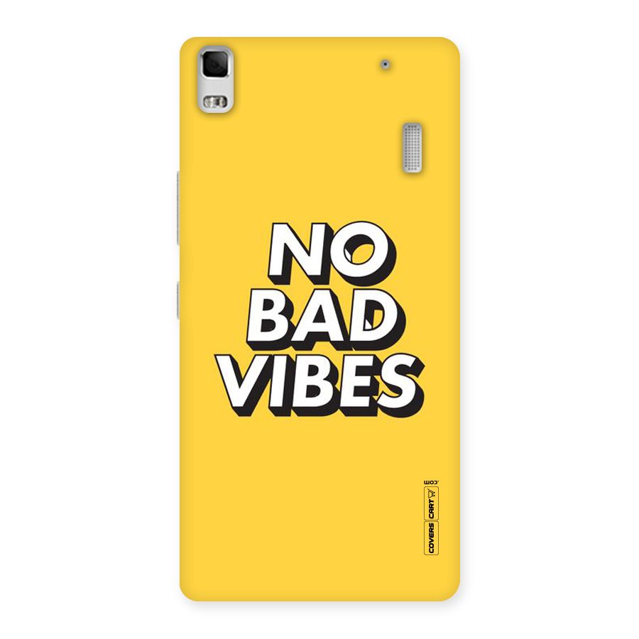 No Bad Vibes Back Case for Lenovo A7000