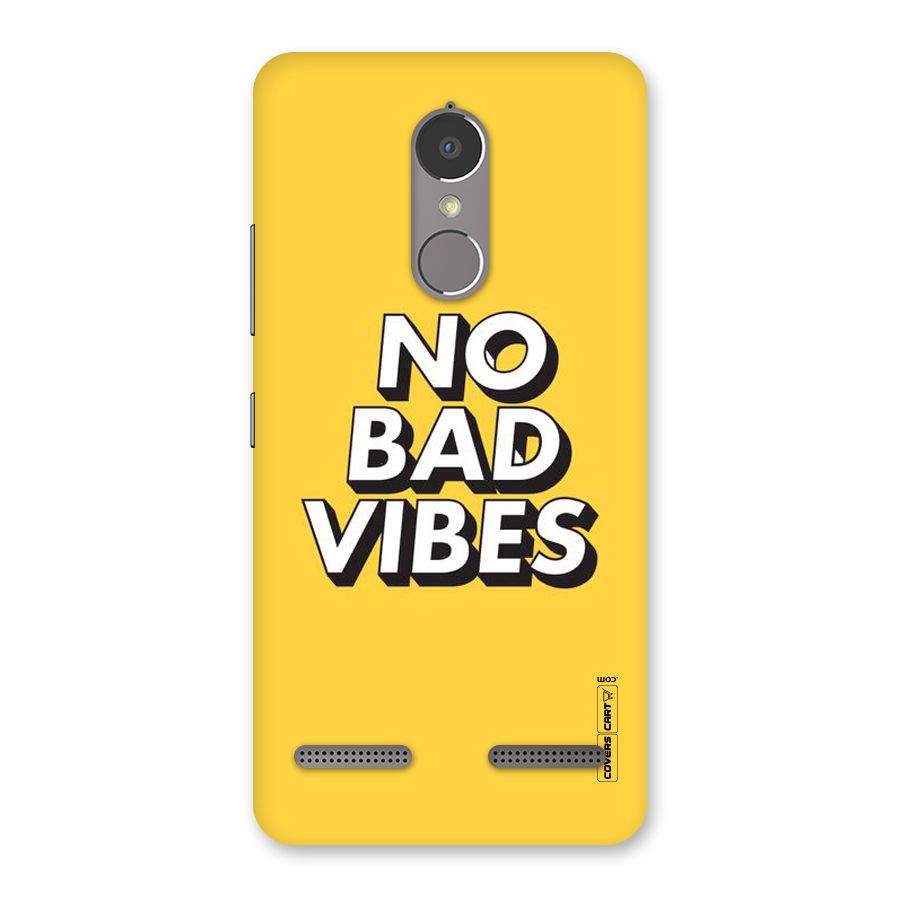 No Bad Vibes Back Case for Lenovo K6