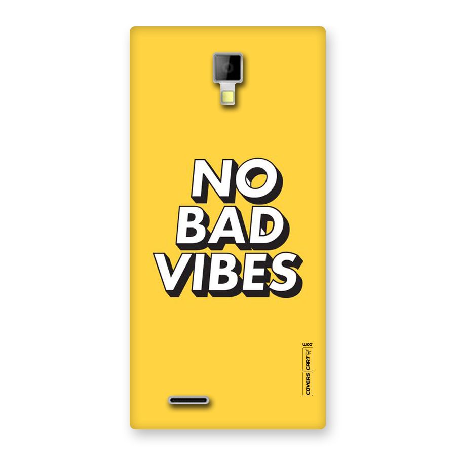 No Bad Vibes Back Case for Micromax Canvas Xpress A99