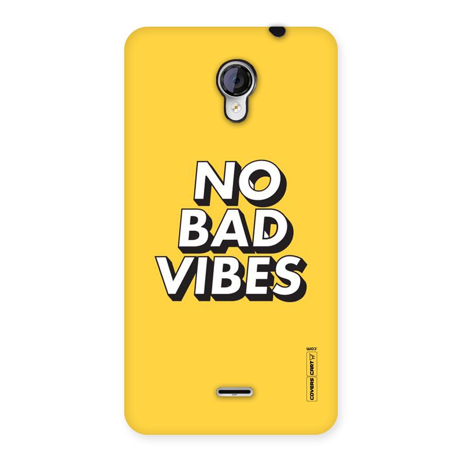 No Bad Vibes Back Case for Micromax Unite 2 A106