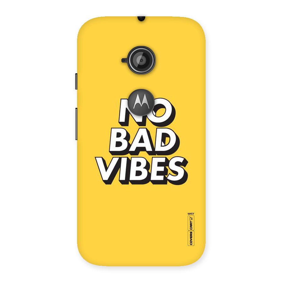 No Bad Vibes Back Case for Moto E 2nd Gen