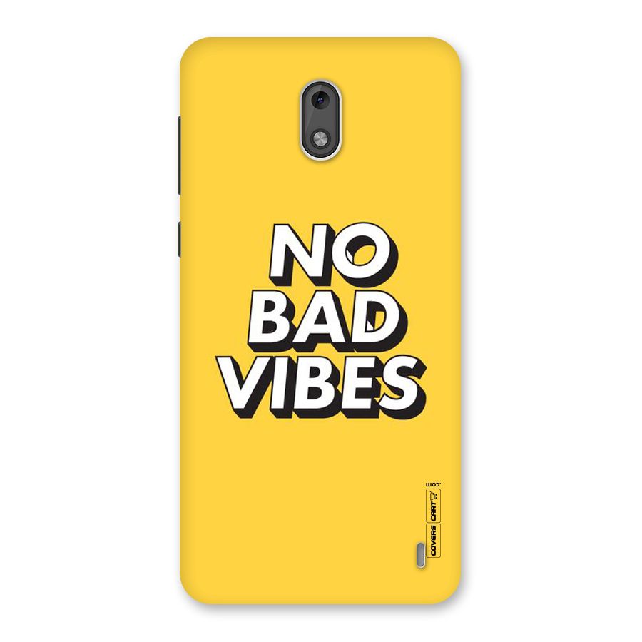 No Bad Vibes Back Case for Nokia 2