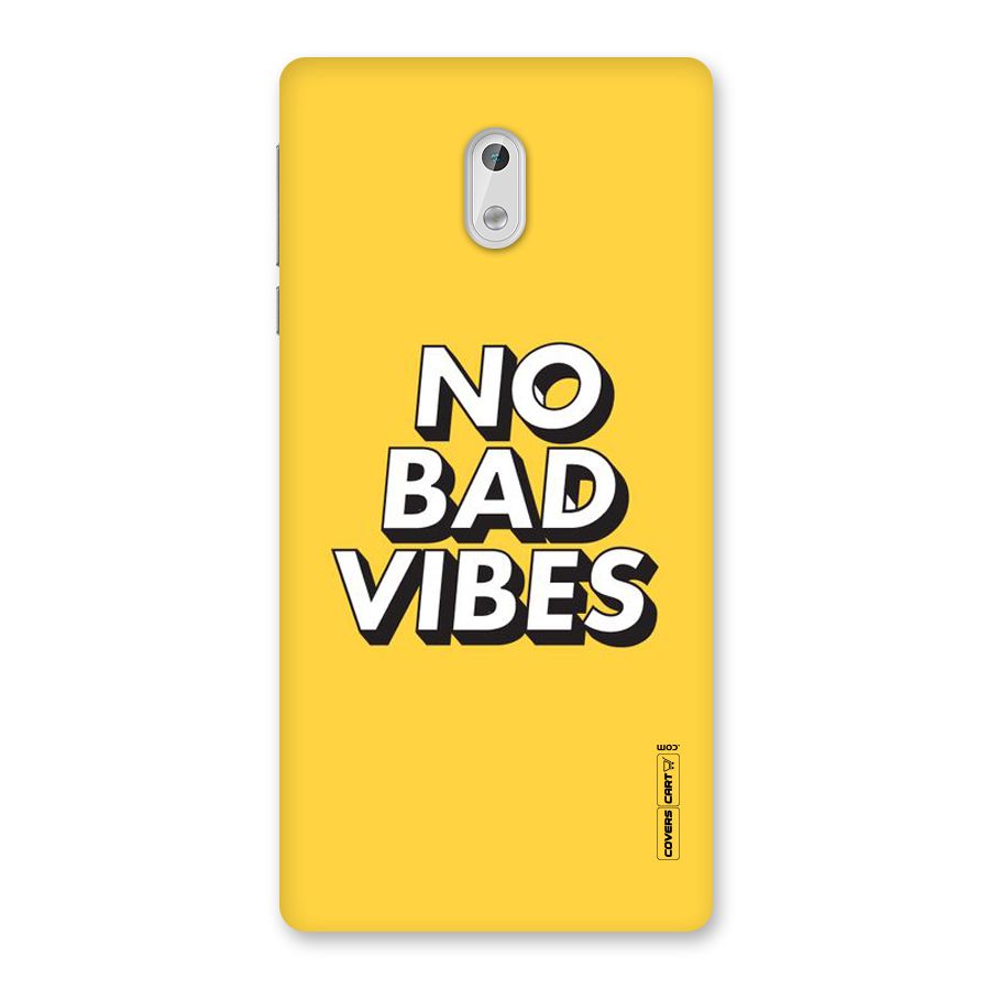 No Bad Vibes Back Case for Nokia 3