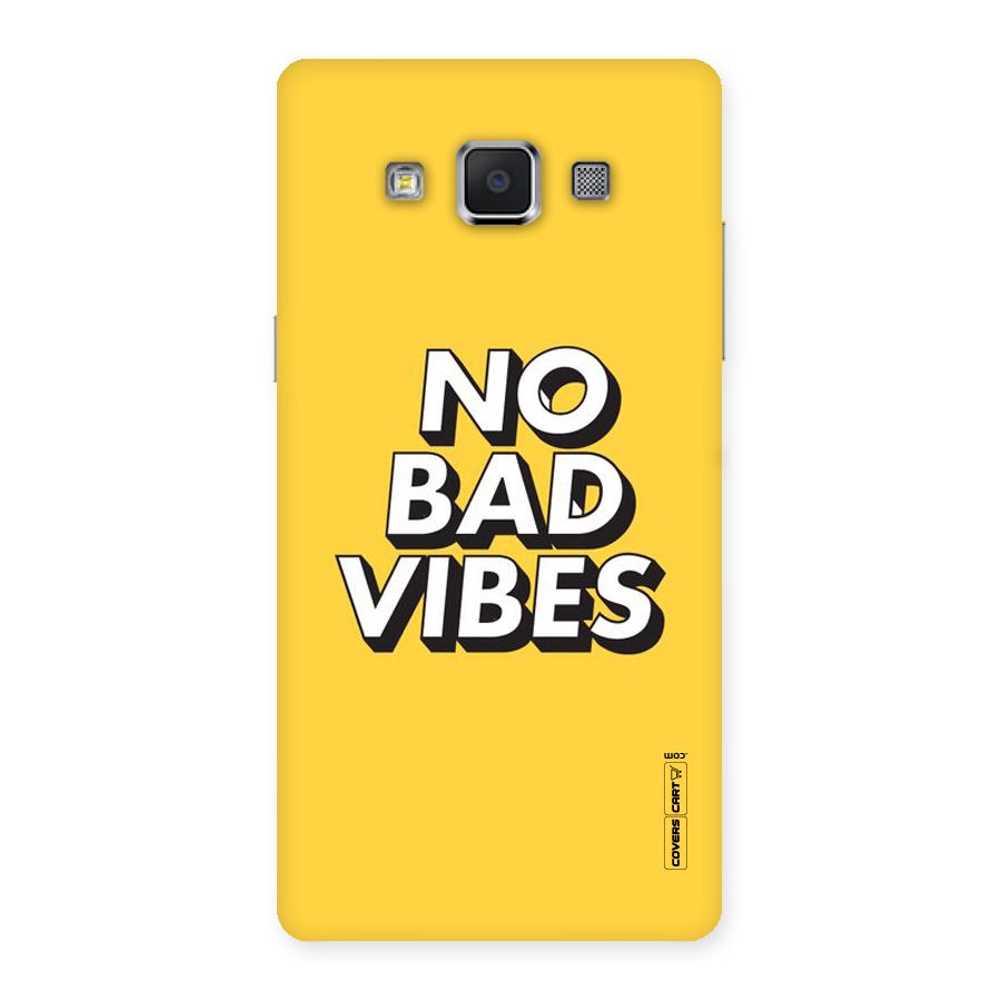 No Bad Vibes Back Case for Samsung Galaxy A5