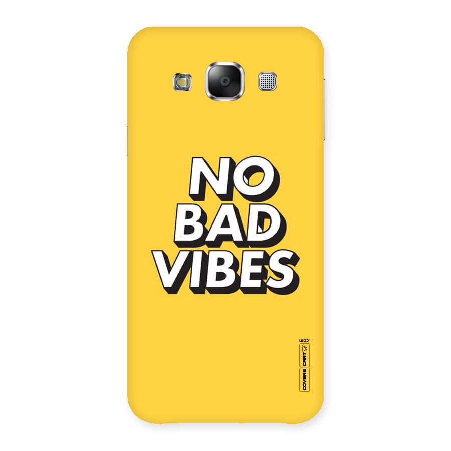 No Bad Vibes Back Case for Samsung Galaxy E5