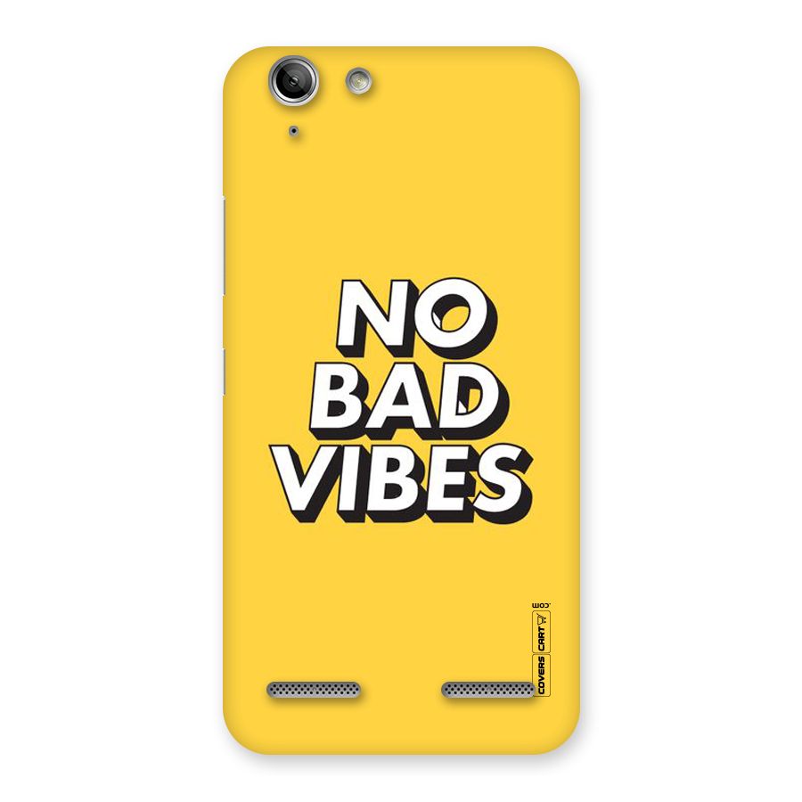 No Bad Vibes Back Case for Vibe K5